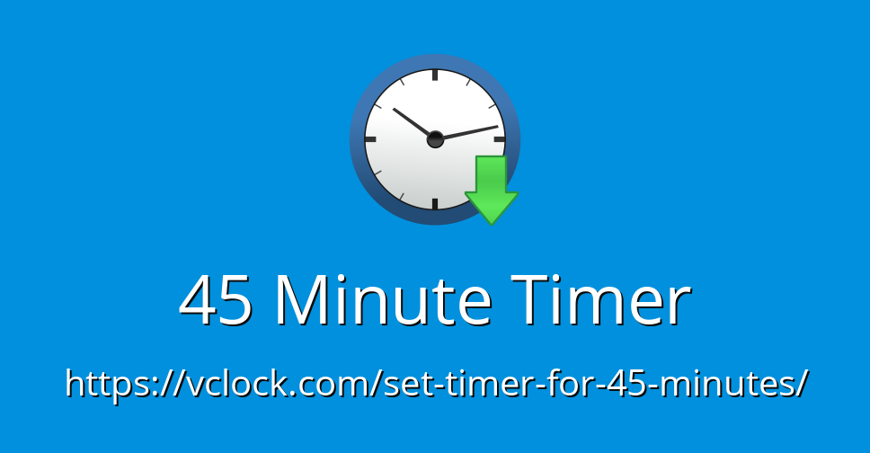 45-Minute Timer